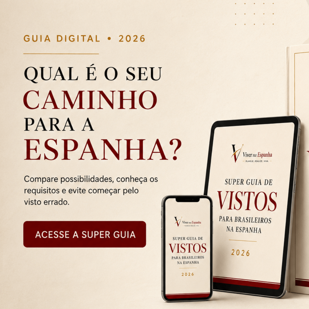 Super Guia de Vistos para Brasileiros na Espanha em 2026